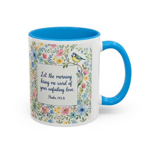 Floral Psalm 143:8 Ceramic Mug – Blue Interior